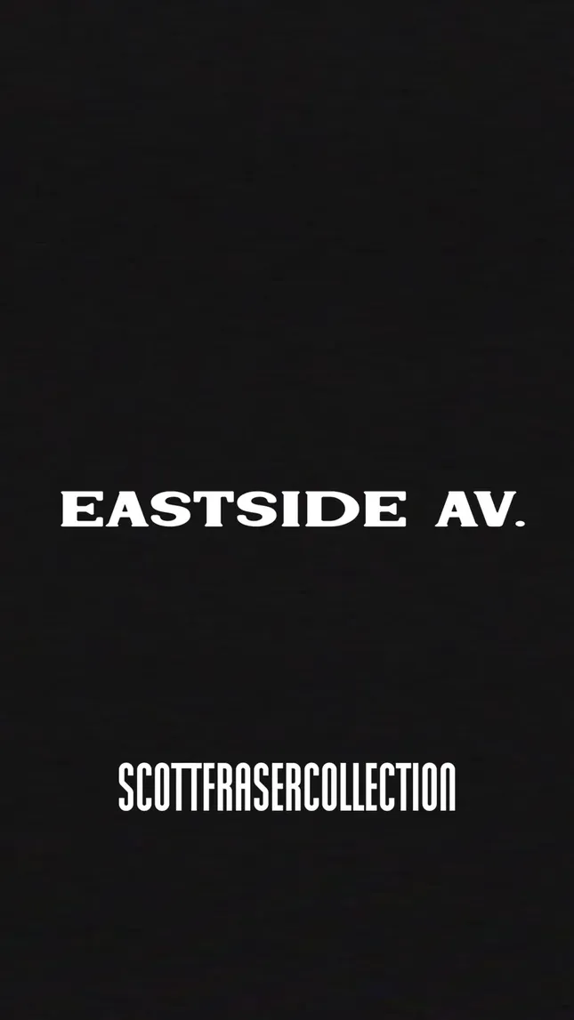 Scott Fraser Collection - Eastside Ave. Launch video