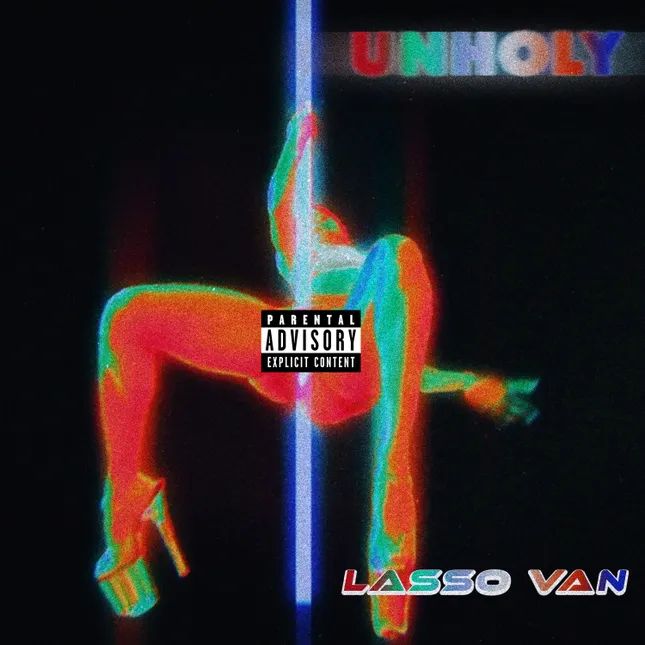 UNHOLY - Laso Van