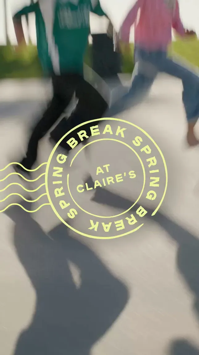Spring Break at Claire's