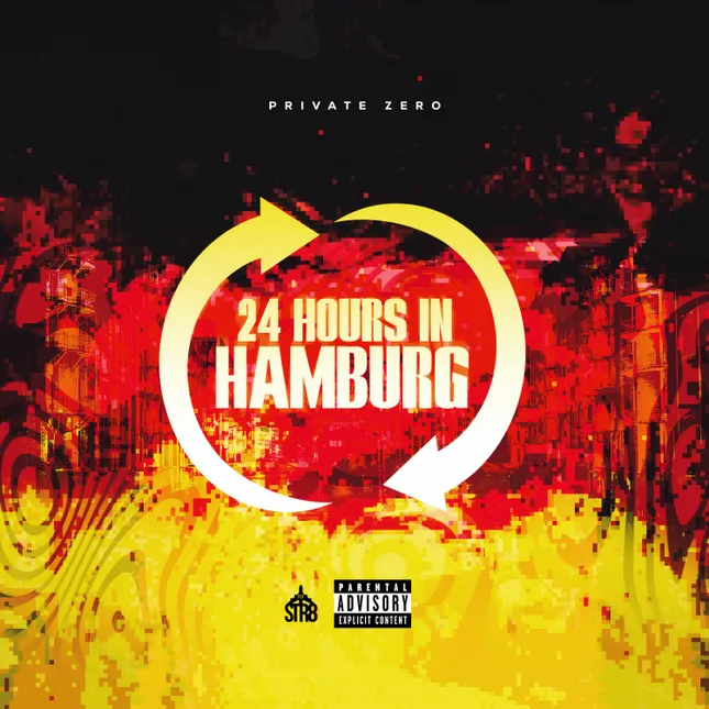 Private Zero - 24 Hours In Hamburg (Cover Art)