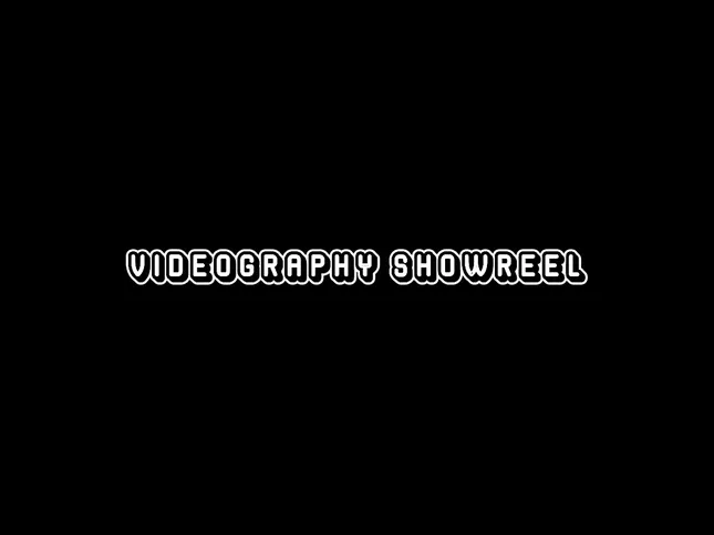 Videography Sizzle Reel