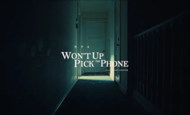 Nya "Won't Pick Up the Phone"