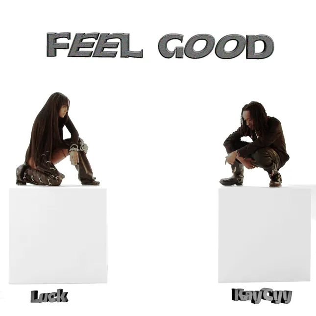Feel Good – Luck & Kaycyy