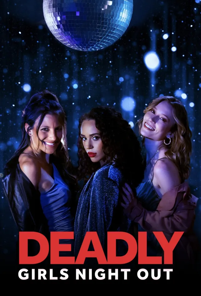 Deadly Girls Night Out