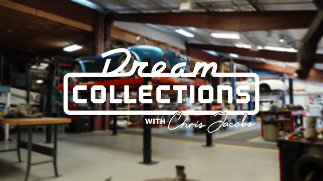 Dream Collections w/ Chris Jacobs: Presented by Hagerty
