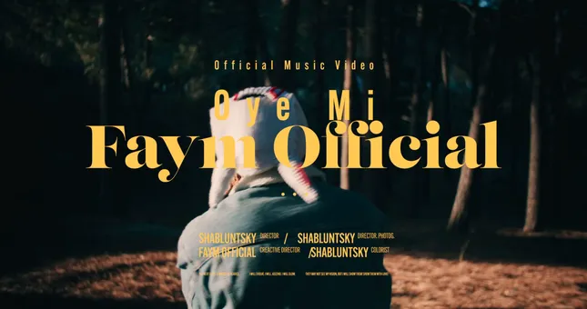 Oye Mi - Faym Official (@Shotbyshabluntsky)