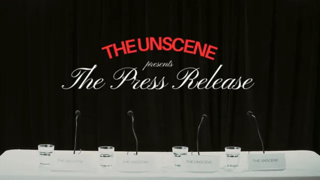 The Unscene “ The Press Release”