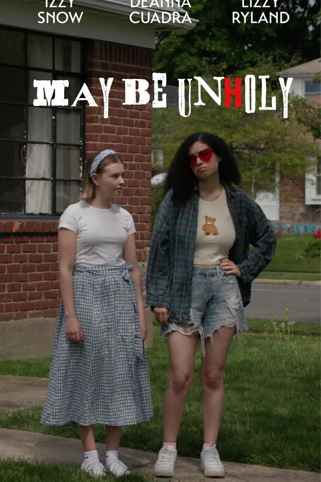 May Be Unholy