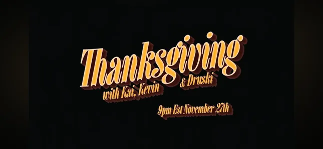 Thanksgiving with Kai, Kevin, & Druski