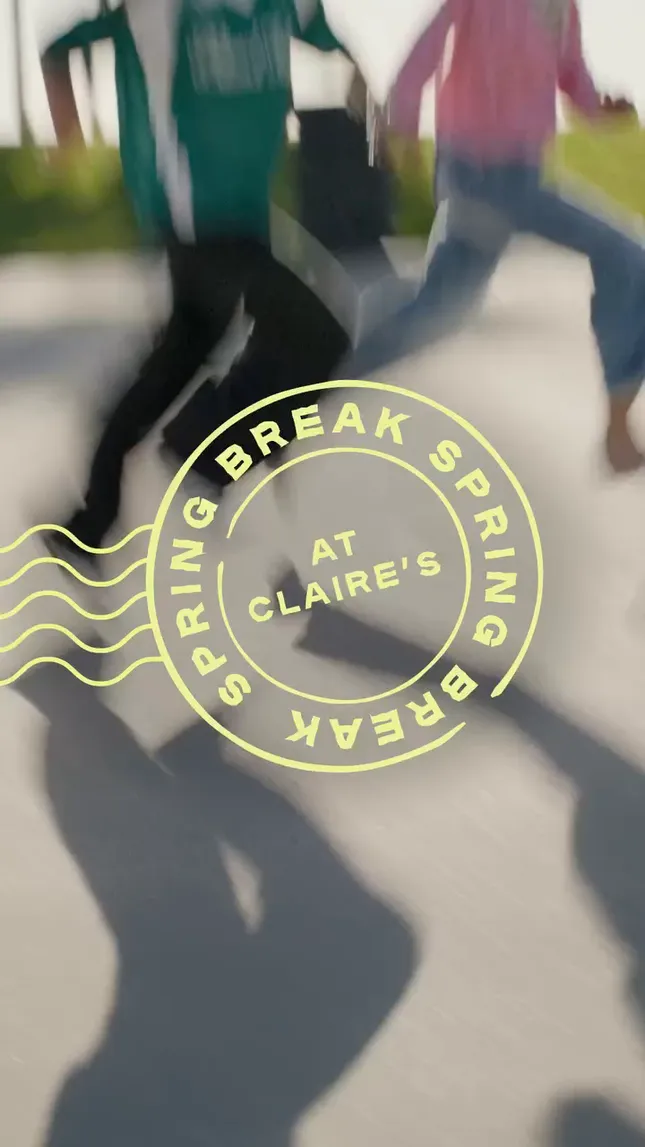 Spring Break at Claire's