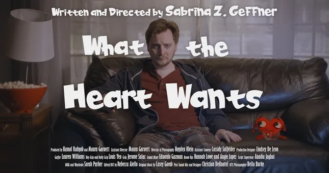 What the Heart Wants - Full Short
