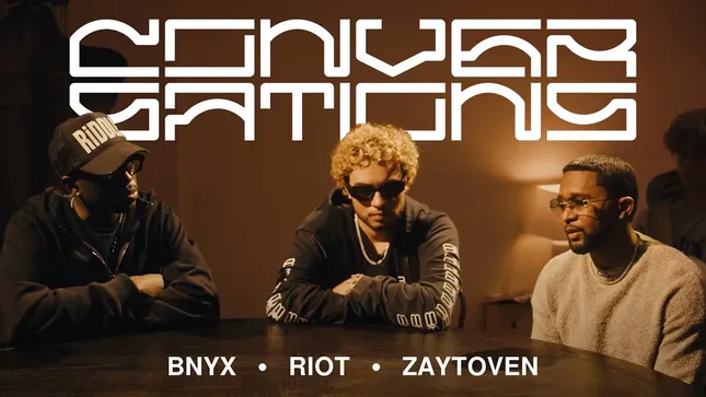 Conversations 001 - BNYX, Riot, and Zaytoven
