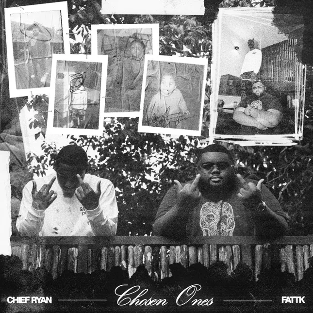 Chief Ryann & Fattk “Chosen Ones” Official Album Artwork
