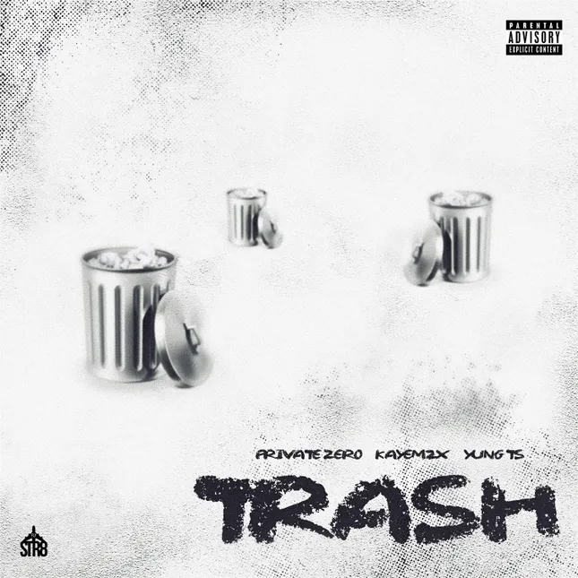 Private Zero x Kayem2x x Yung TS - Trash (Cover Art)