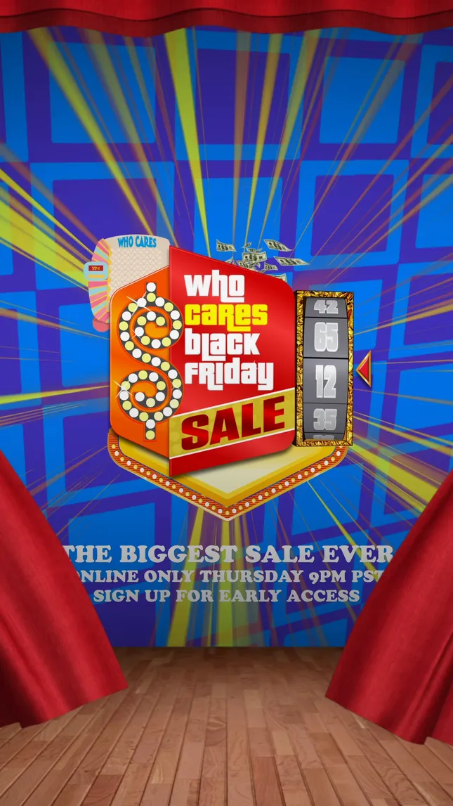 WHO CARES BLACK FRIDAY