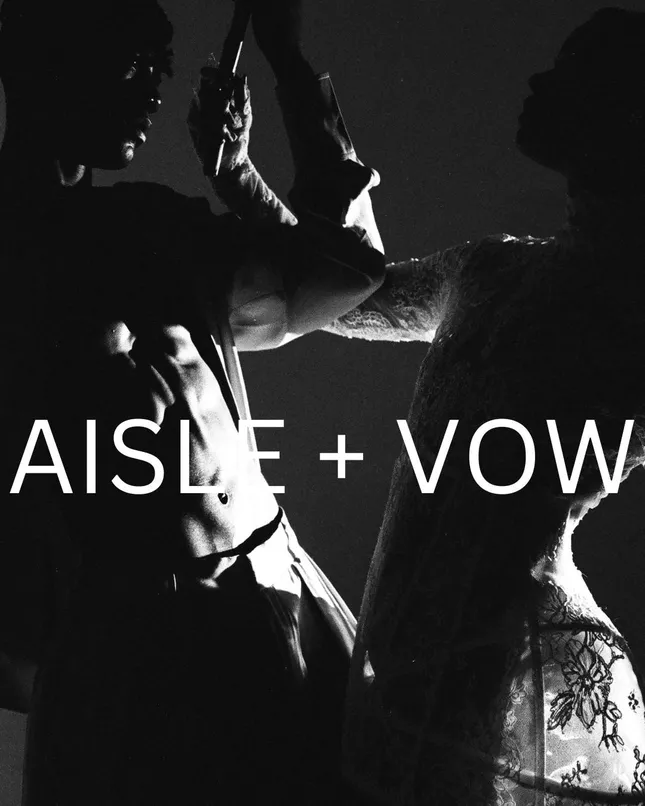 AISLE + VOW