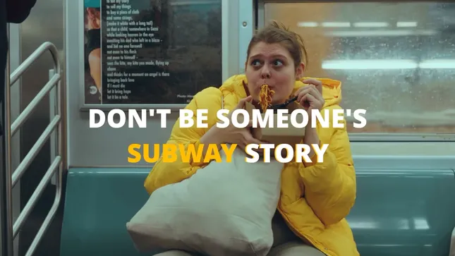 MTA - Don’t Be Someone’s Subway Story
