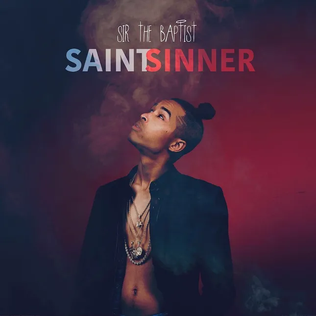 SIR THE BAPTIST - Saint Or Sinner (Single Cover)