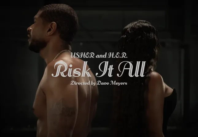 Usher x H.E.R. - Risk it All