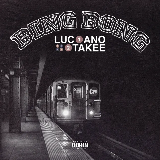 CFN Luciano - BING BONG ft. 2Takeee