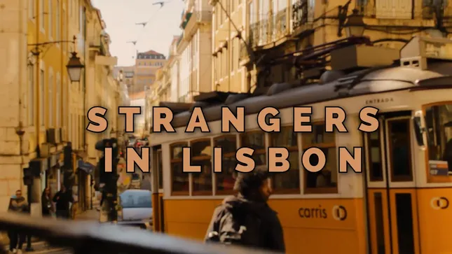 Strangers in Lisbon