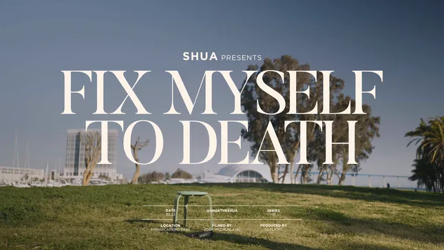 SHUA: Fix Myself to Death (Music Video)