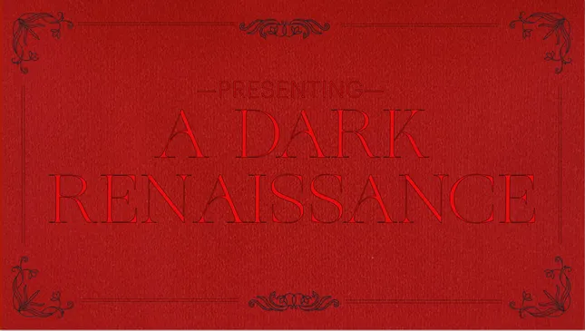 Dark Renaissance Treatment /Script Overview | Preview