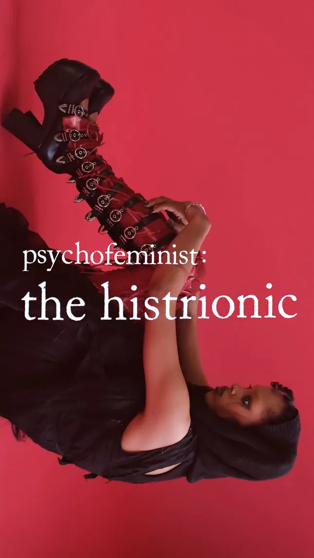 Ajani Russell - Psychofeminist: the Histrionic