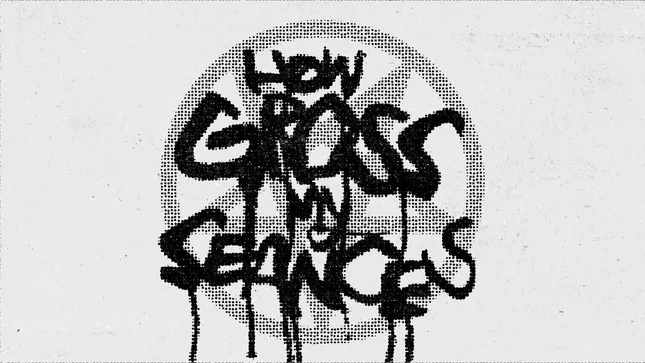 How Gross My Seances Title Treatment