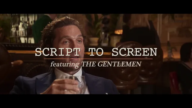 Script To Screen featuring The Gentleman