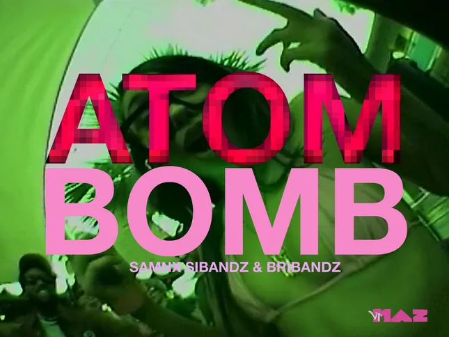 SAMN X - ATOM BOMB
