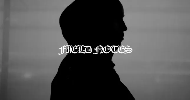 Field Notes / Film