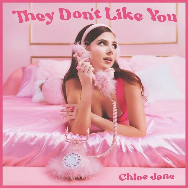 Chloe Jane - They Don’t Like you (Single Cover)