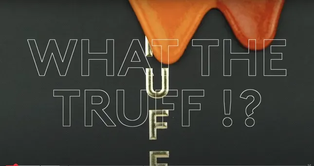 What the Truff?