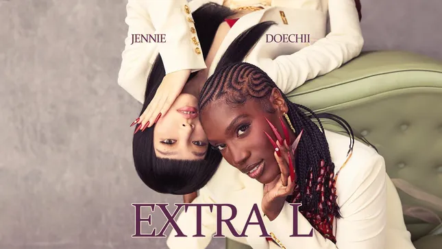 Jennie & Doechii- Extra L