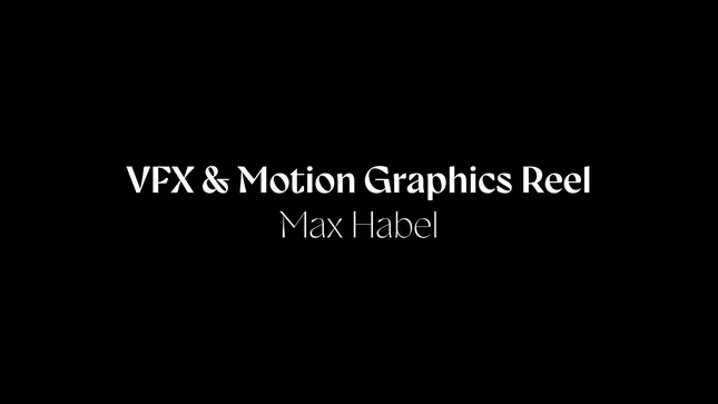 VFX & Motion Graphics Reel