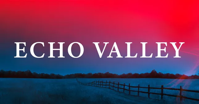 Echo Valley Premiere