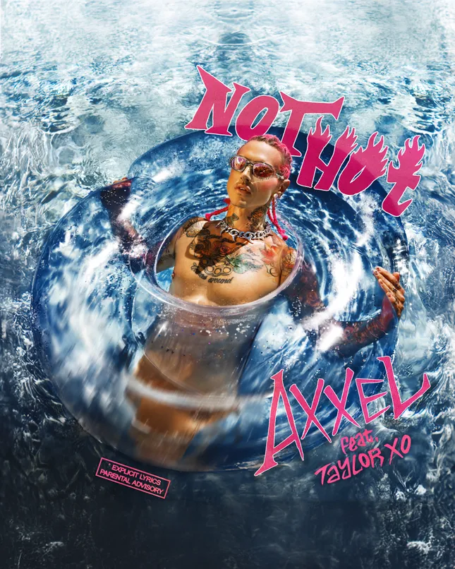 Not Hot, AXXEL (Visuals)