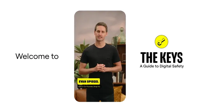 Snapchat - ‘The Keys: A Guide to Digital Safety’