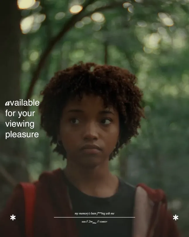 My Memory’s Been F***ing With Me.