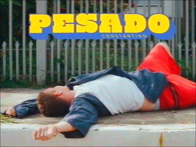 Constantino - “Pesado” Video Musical