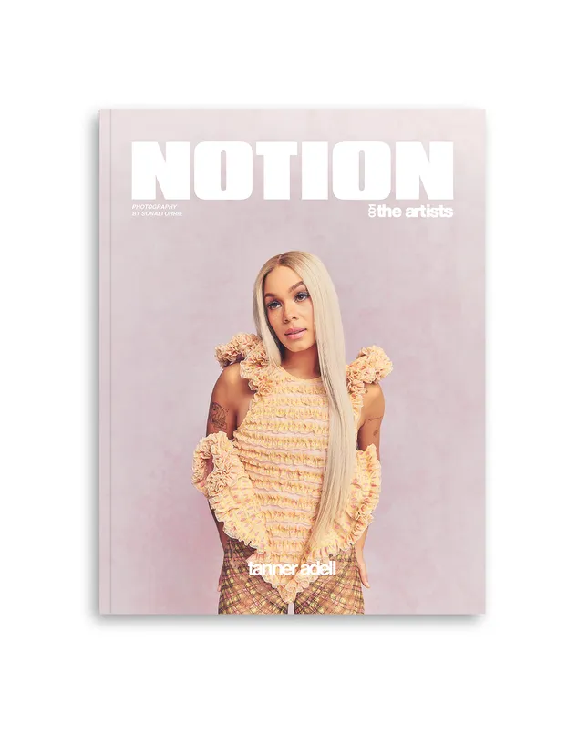 Tanner Adell for NOTION Magazine