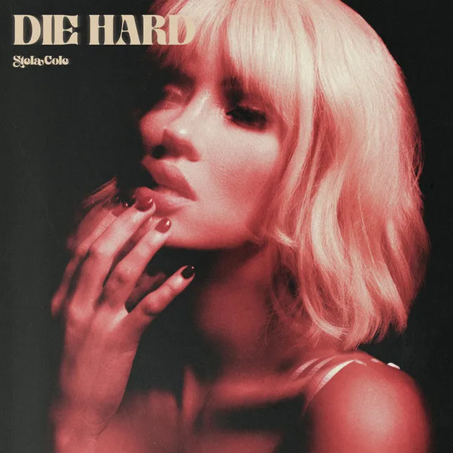 Stela Cole - Die Hard