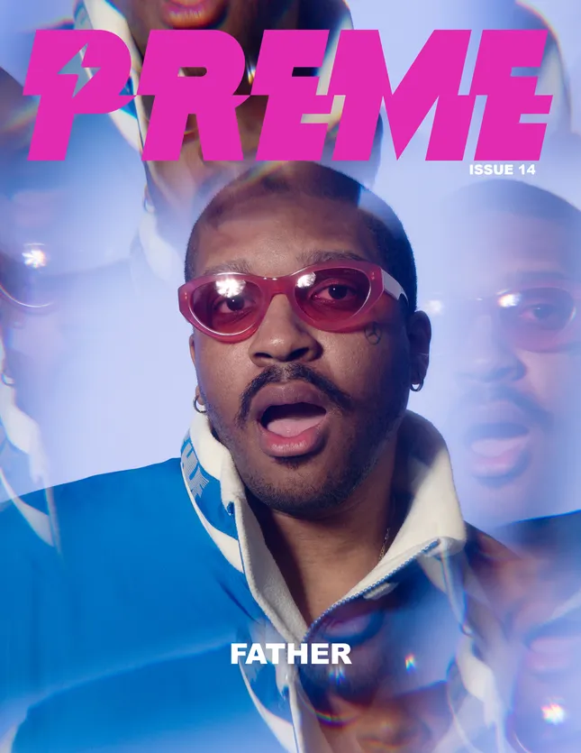 Preme x Father - Editorial