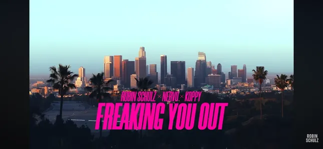 Robin Schulz x NERVO x KOPPY - Freaking You Out