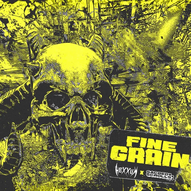 Fine Grain - Hexxum & Sacred Scrolls