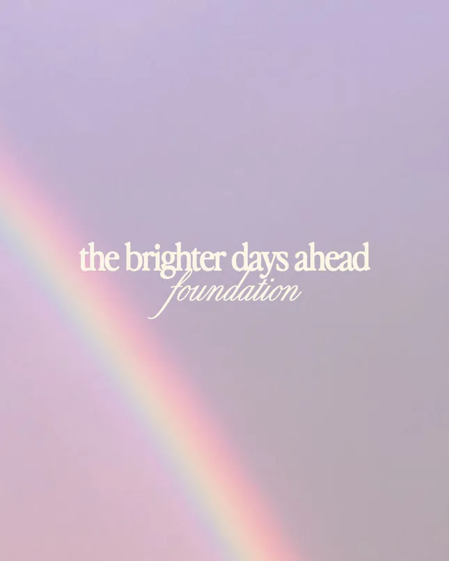 Ariana Grande's The Brighter Days Ahead Foundation