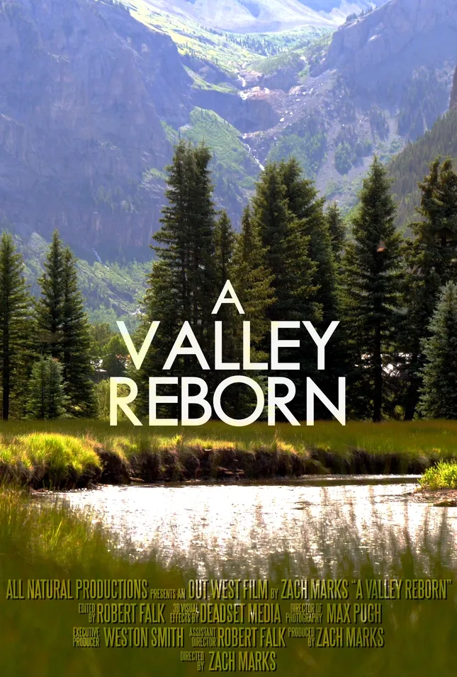 A Valley Reborn