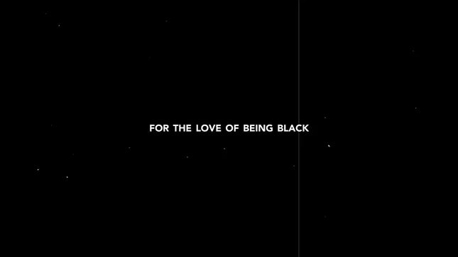 For The Love Of Being Black