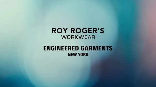ROY ROGERS WORKWEAR X ENGINEERED GARMENTS NEW YORK